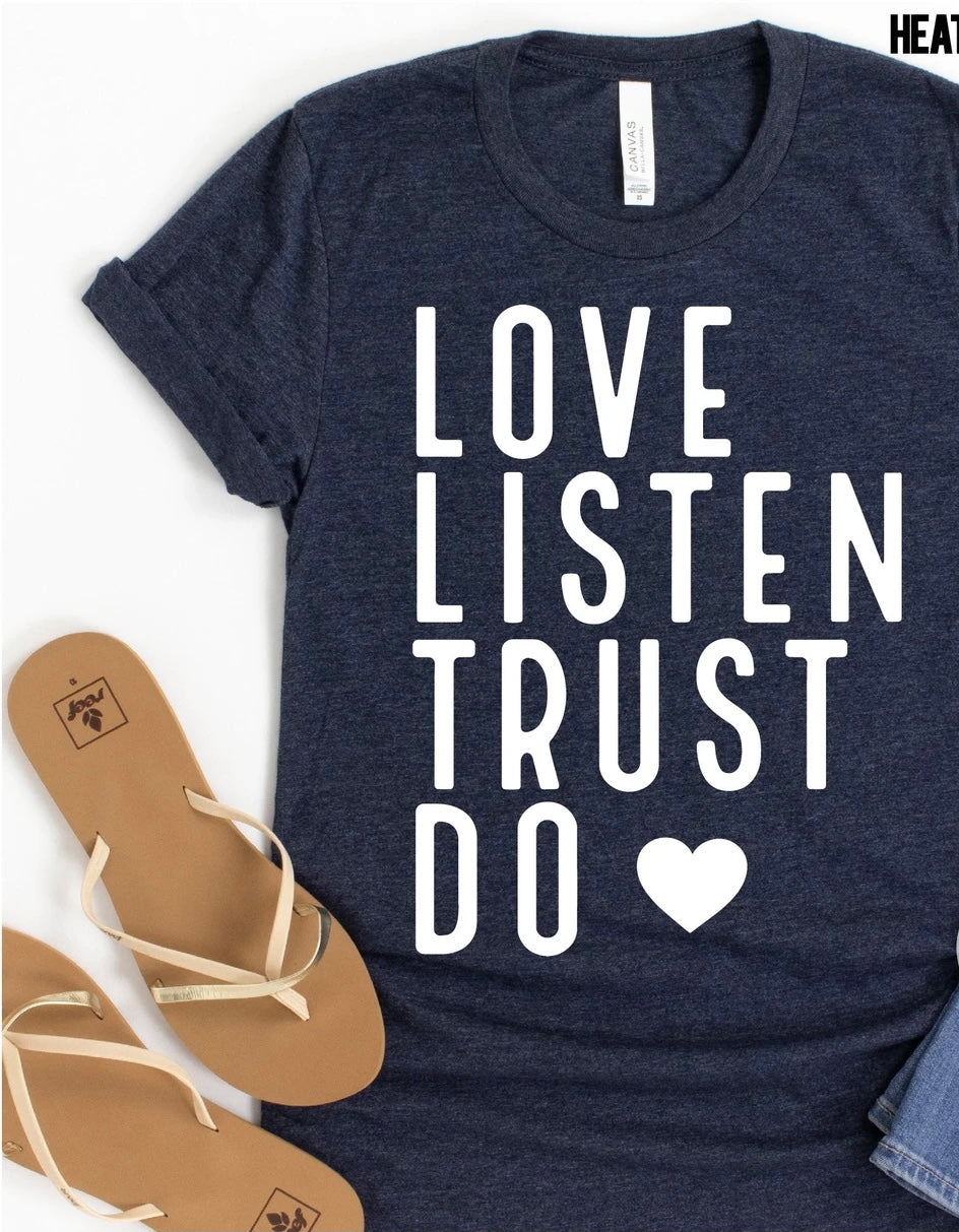 Love listen trust do